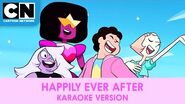 Happily Ever After Karaoke Version Steven Universe the Movie Cartoon Network