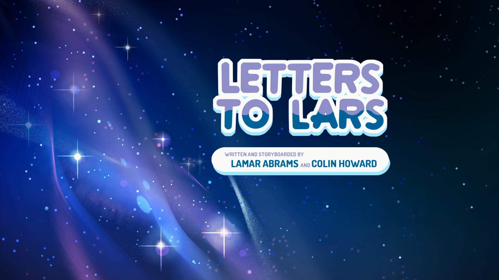 Letters to Lars | Вселенная Стивена Вики | Fandom