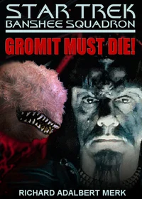 Gromitmustdie poster