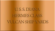 Dedication plaque of the USS Diana