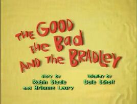 TheGoodTheBadAndTheBradleyTitleCard