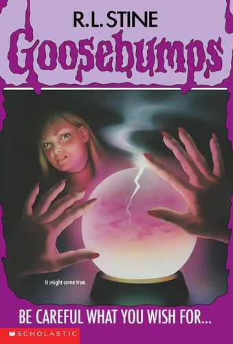 Be Careful What You Wish For... | R.L Stine Wiki | Fandom