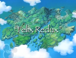 Felix Redux