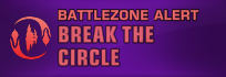 Battlezone Alert - Break the Circle.png