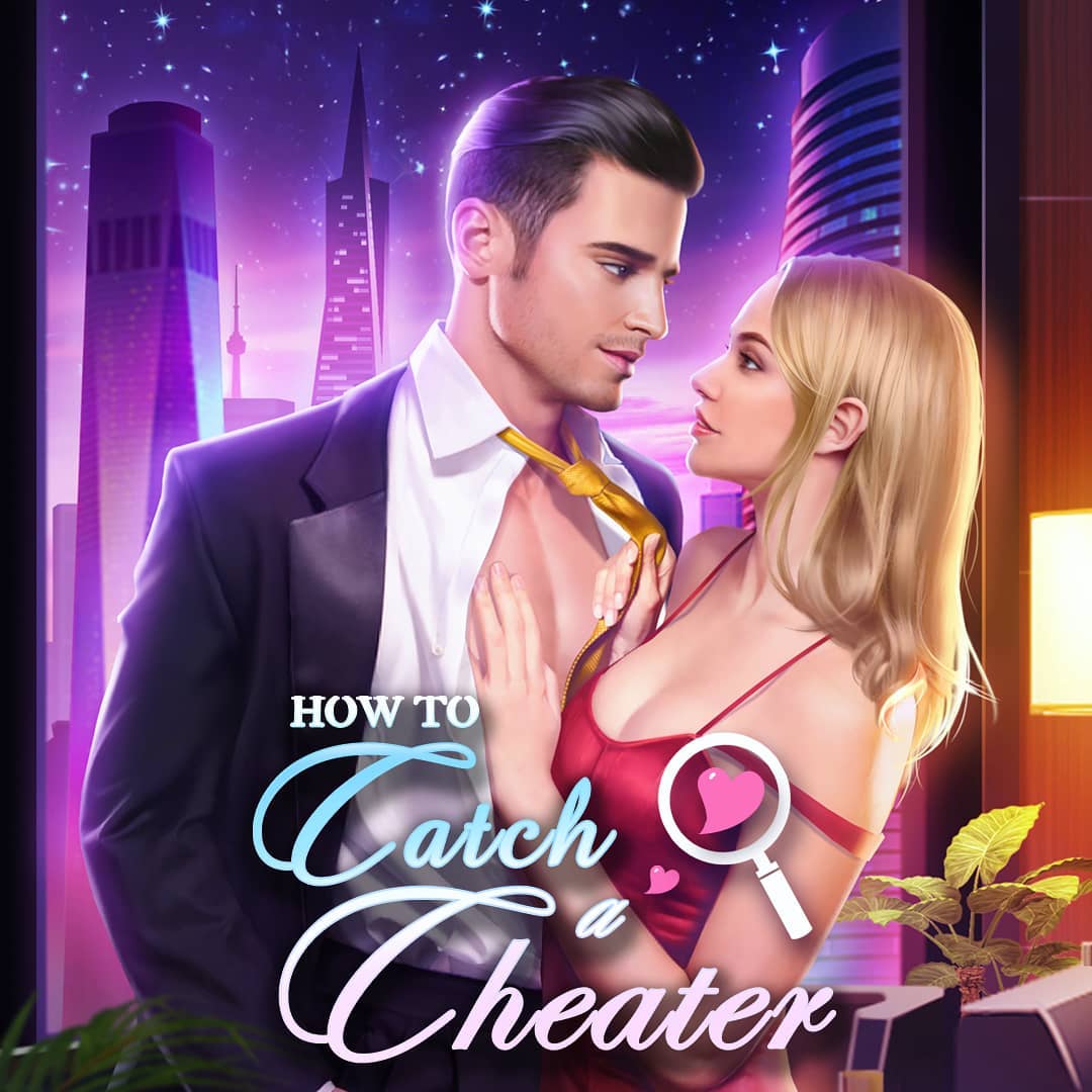 How To Catch A Cheater Stories Love And Choices Wiki Fandom