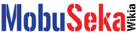 Mobuseka Wiki