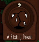 Rising Dread, Strange Horticulture Wiki