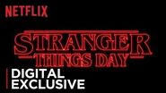 Stranger Things Stranger Things Day Netflix