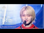 "Chk Chk Boom" Show! Music Core Jul. 20