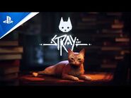 Stray - State of Play June 2022 Trailer - PS5 & PS4 Games