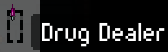 Drug Dealers are tagged with a syringe.