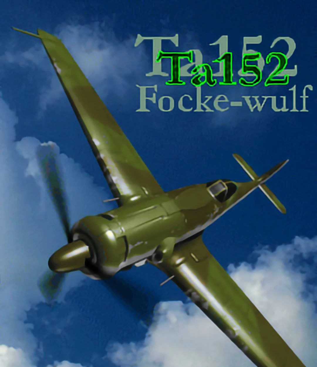 Focke Wulf Ta152 Strikers 1945 Wiki Fandom
