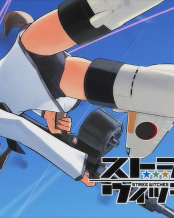 Season 01 Episode 12 Strike Witches World Witches Series Wiki Fandom