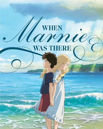 When Marnie Was There Ghibli Wiki Fandom