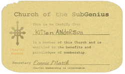 Charter membership card of "Kitten" Anderson. While the card is faded and worn, the phrase "Charter Member" can be seen in red ink under the SubGenius Cross.
