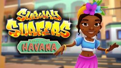 Subway Surfers World Tour: Havana, Subway Surfers Wiki