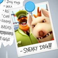 Guard and Dog "-Sneaky Dog!!"