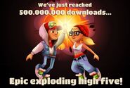 Subway Surfers - 500 million downloads