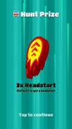 Hunt Prize - 3x Headstart