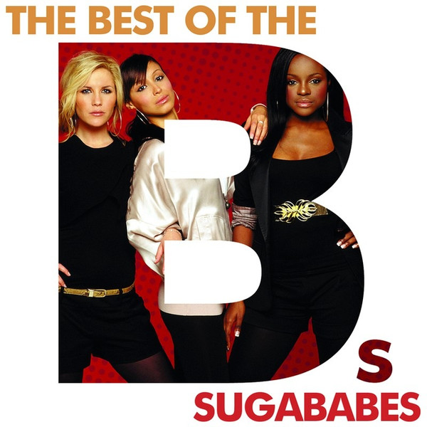 The Best of The Bs Sugababes Wiki Fandom