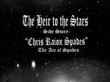Heir to the Stars: Chris Raion Spades