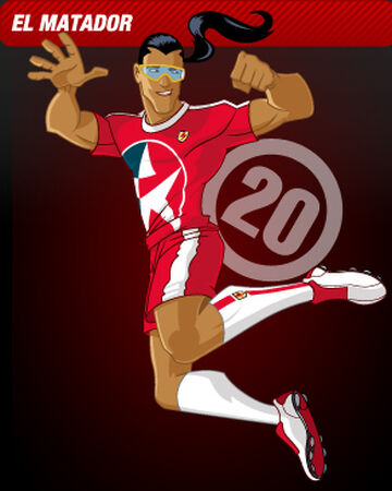 El Matador Supa Strikas Wiki Fandom El Matador Supa Strikas Wiki Fandom