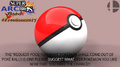 The survey about Poké Ball Pokémon has started!! REQUEST'S ARE NO LONGER WELCOME