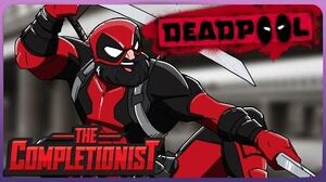 The_Completionist_-_Deadpool_The_Merc_with_the_Mouth