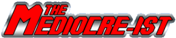 The Mediocre-ist!.png