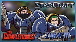 The_Completionist_-_Starcraft_"Jacked_up_and_good_to_go"_ft._Zurachi