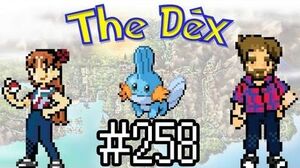 The_Dex!_Mudkip!_Episode_3