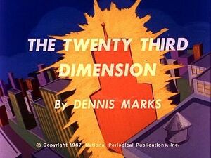 The Twenty Third Dimension