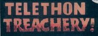 Telethon Treachery (Issue 5)