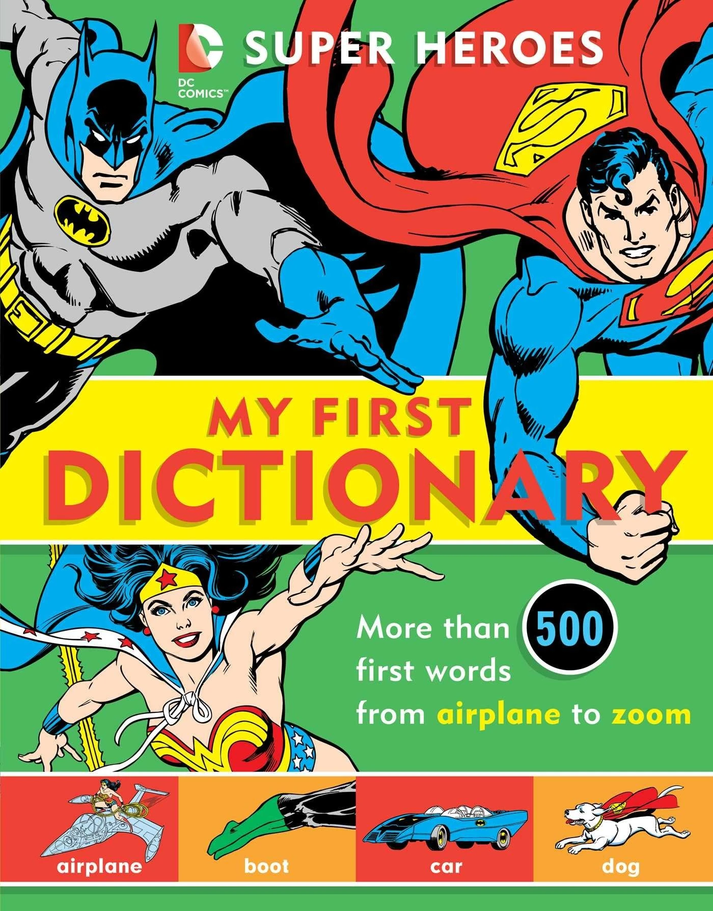 DC Super Heroes - My First Dictionary | SuperFriends Wiki | Fandom