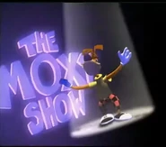 The Moxy Show