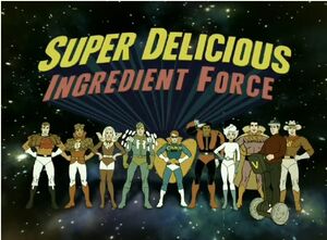 Super Delicious Ingredient Force