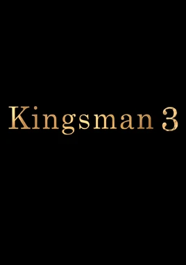 Kingsman3Poster