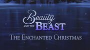 Beauty and the Beast The Enchanted Christmas Title Card.jpg