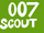 007 Scout credits