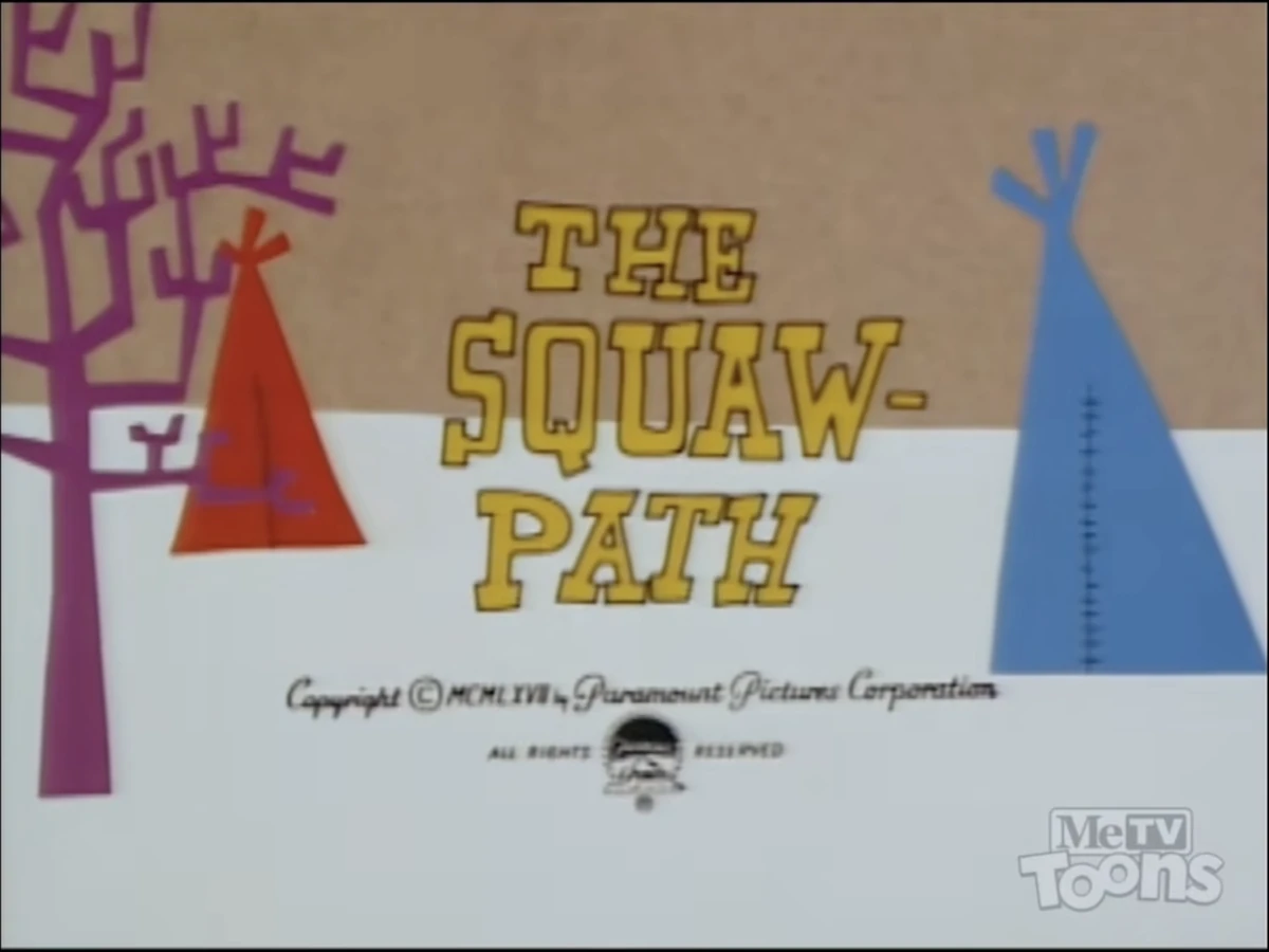 The Squaw-Path(Go-Go Toons) Credits | SuperLogos Wiki | Fandom