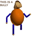 It's a Bully †
