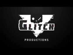 About  Glitch Productions