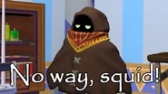 No Way, Squid..png (262 KB)