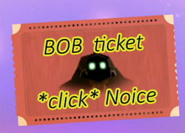 Bob Ticket