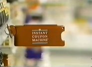 Here's a close-up of an Instant Coupon Machine.