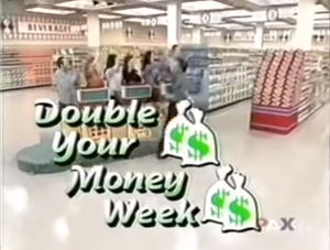 Double-Your-Money-Week