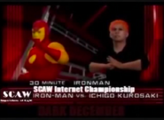 Ironman Match: Iron Man (champion) vs. Ichigo Kurosaki for the SCAW Internet Championship