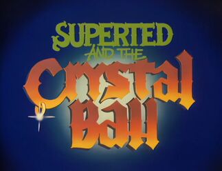 SuperTed and the Crystal Ball (1984) Title Card