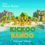 Kickoo Banoo Polytone