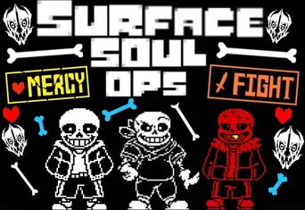 Killer Sans Boss, Surface Soul ops Wiki